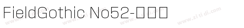 FieldGothic No52字体转换